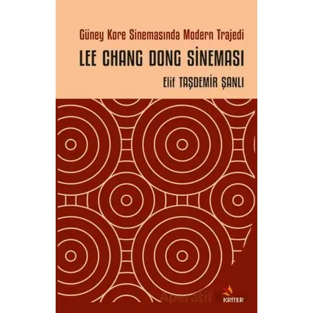 Güney Kore Sinemasında Modern Trajedi: Lee Chang Dong Sineması