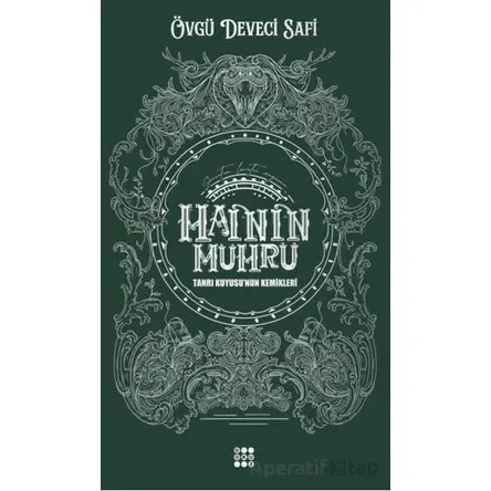 Hainin Mührü 2 - Tanrı Kuyusunun Kemikleri - Övgü Deveci Safi - Dokuz Yayınları