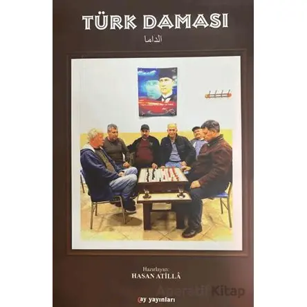 Türk Daması - Hasan Atilla - Ay Yayınları