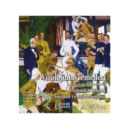 Virolojinin Temelleri - Frederick A. Murphy - Palme Yayıncılık