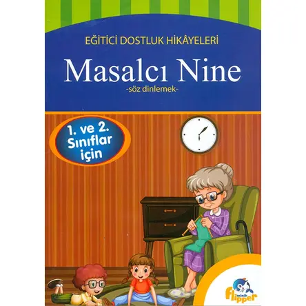1. ve 2.Sınıflar İçin - Masalcı Nine - Söz Dinlemek - Minik Flipper