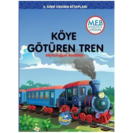 3.Sınıf Köye Götüren Tren - Mutluluğun Anahtarı - Minik Flipper
