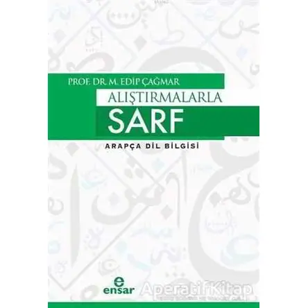 Alıştırmalarla Sarf - M. Edip Çağmar - Ensar Neşriyat