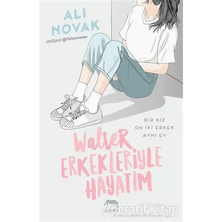 Walter Erkekleriyle Hayatım - Ali Novak - Yabancı Yayınları