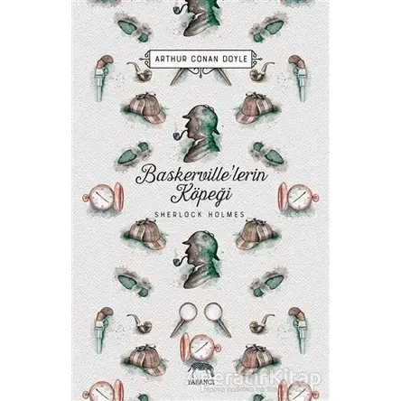 Baskerville’lerin Köpeği - Sherlock Holmes - Sir Arthur Conan Doyle - Yabancı Yayınları