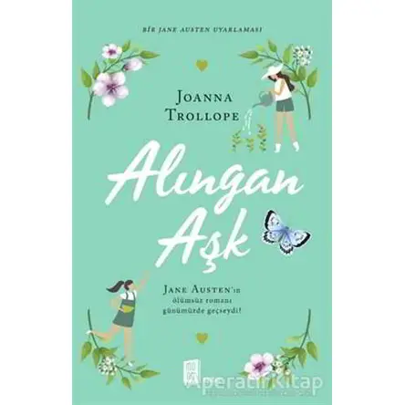 Alıngan Aşk - Joanna Trollope - Mona Kitap