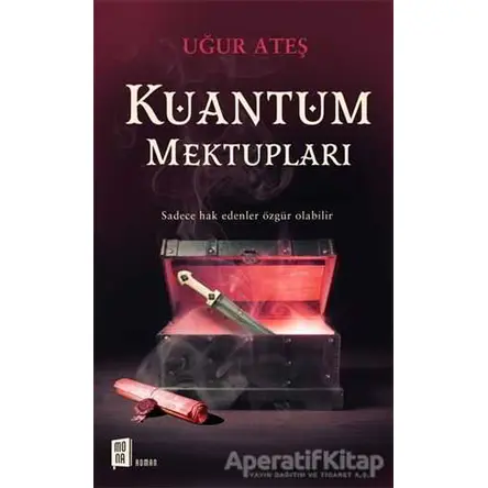 Kuantum Mektupları - Uğur Ateş - Mona Kitap