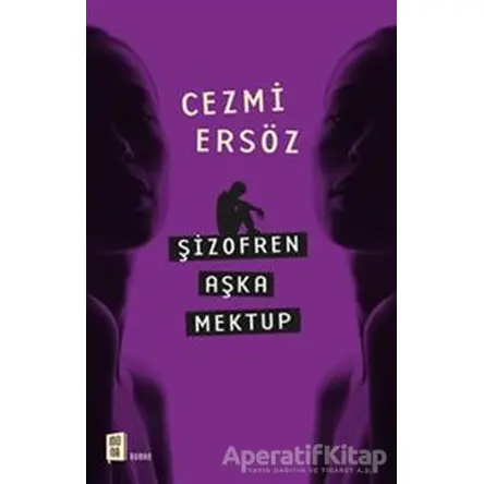 Şizofren Aşka Mektup - Cezmi Ersöz - Mona Kitap