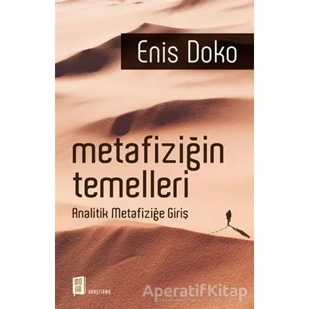 Metafiziğin Temelleri - Enis Doko - Mona Kitap