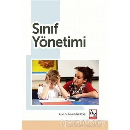 Sınıf Yönetimi - Zülfü Demirtaş - Az Kitap