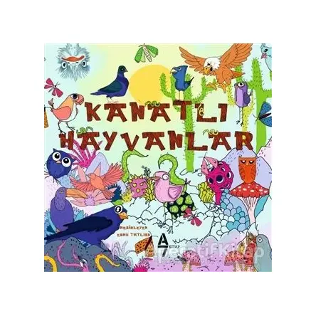Kanatlı Hayvanlar - Kolektif - A7 Kitap