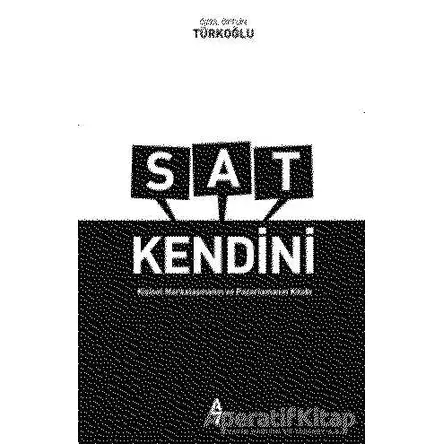 Sat Kendini - Özel Oytun Türkoğlu - A7 Kitap