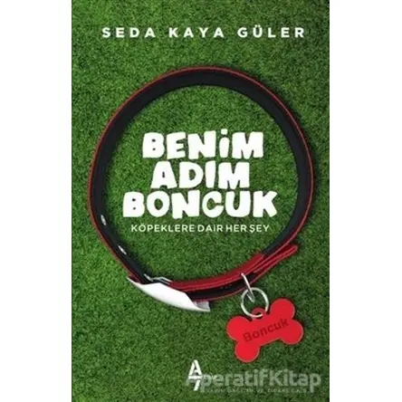 Benim Adım Boncuk - Seda Kaya Güler - A7 Kitap