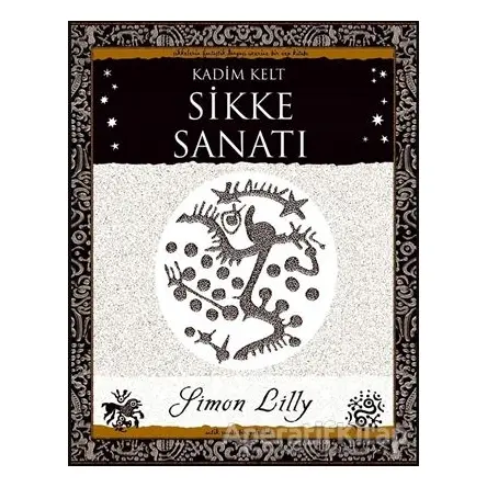 Kadim Kelt - Sikke Sanatı - Simon Lilly - A7 Kitap
