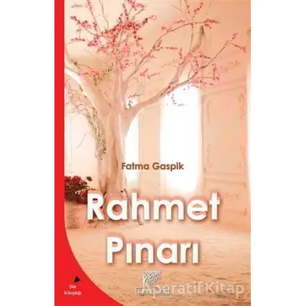 Rahmet Pınarı - Fatma Gaspik - Gelenek Yayıncılık