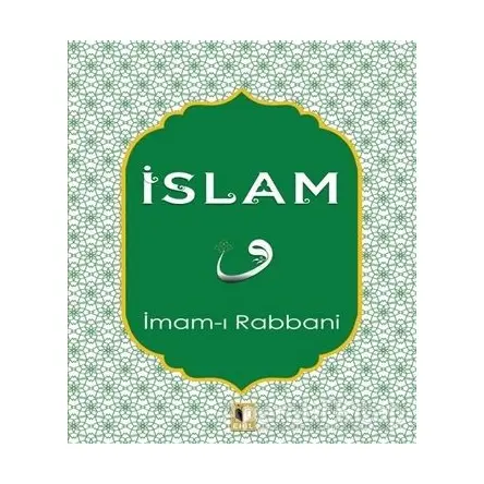İslam - İmam-ı Rabbani - Ehil Yayınları