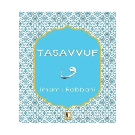 Tasavvuf - İmam-ı Rabbani - Ehil Yayınları