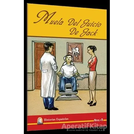 Muela Del Juicio De Jack (Nivel 1) - Sharon Hurst - Kapadokya Yayınları