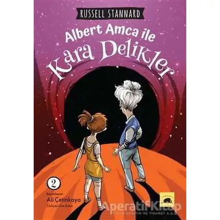 Albert Amca ile Kara Delikler - 2 - Russell Stannard - Kolektif Kitap