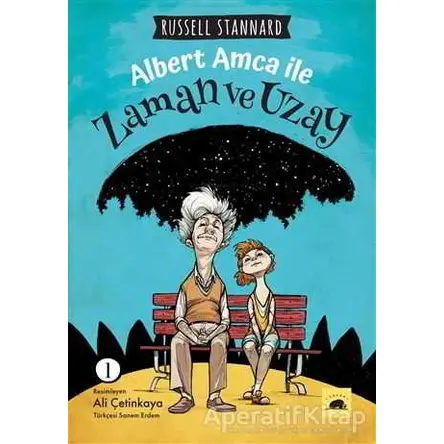 Albert Amca ile Zaman ve Uzay - 1 - Russell Stannard - Kolektif Kitap
