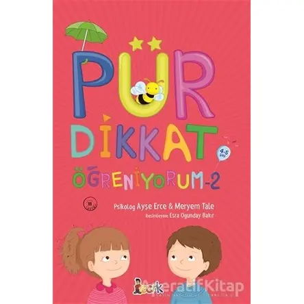 Pür Dikkat Öğreniyorum (4-5 Yaş) - Ayşe Erce - Bıcırık Yayınları