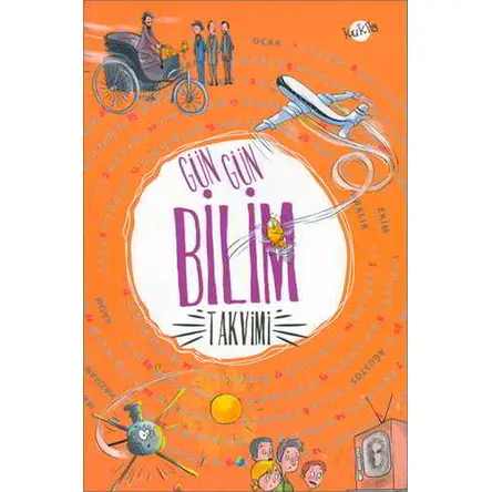 Gün Gün Bilim Takvimi - Kolektif - Kukla Yayınları