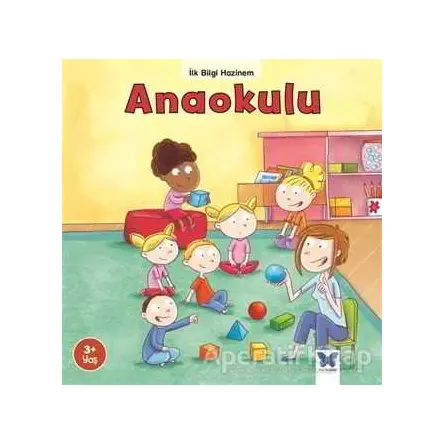 Anaokulu - İlk Bilgi Hazinem - Stephanie Ledu - Mavi Kelebek Yayınları