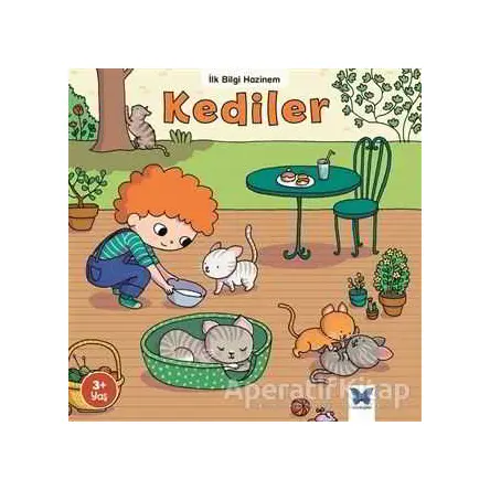 Kediler - İlk Bilgi Hazinem - Stephanie Ledu - Mavi Kelebek Yayınları