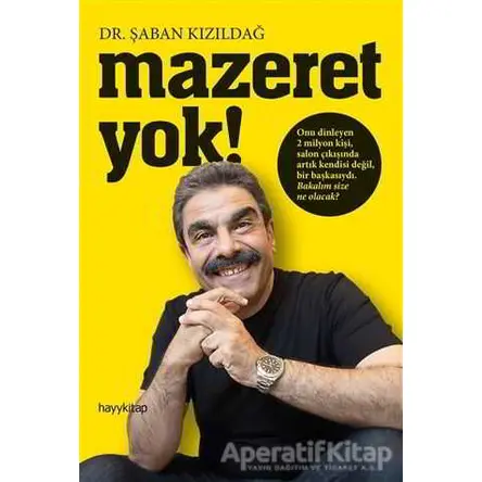 Mazeret Yok! - Şaban Kızıldağ - Hayykitap