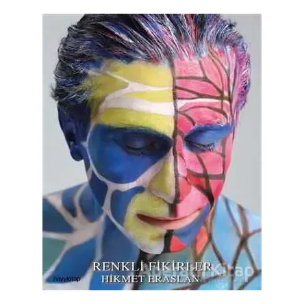 Renkli Fikirler - Hikmet Eraslan - Hayykitap