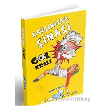 Karşınızda Şinasi - Gol Kralı - Demet Türkmen - Oskar Yayınları