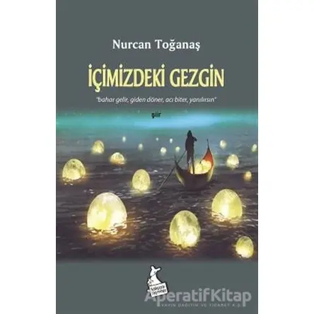 İçimizdeki Gezgin - Nurcan Toğanaş - Kanguru Yayınları