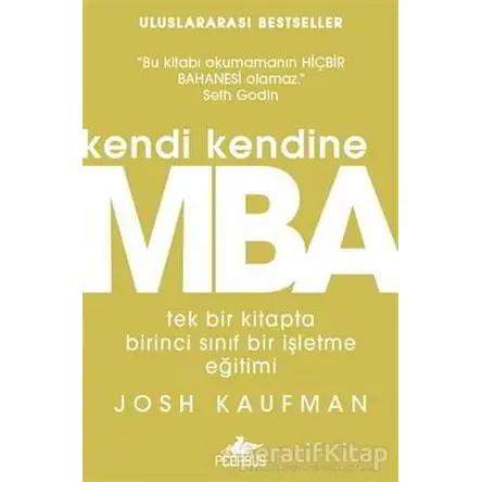 Kendi Kendine MBA - Josh Kaufman - Pegasus Yayınları