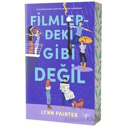 Filmlerdeki Gibi Değil - Lynn Painter - Artemis Yayınları