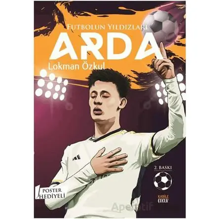 Futbolun Yıldızları Arda (Poster Hediyeli) - Lokman Özkul - Kabile Çocuk
