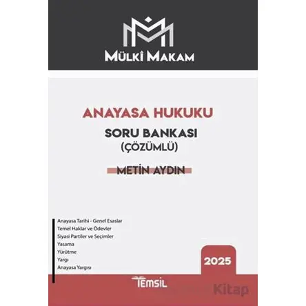 Mülki Makam Anayasa Hukuku Çözümlü Soru Bankası - Metin Aydın - Temsil Kitap