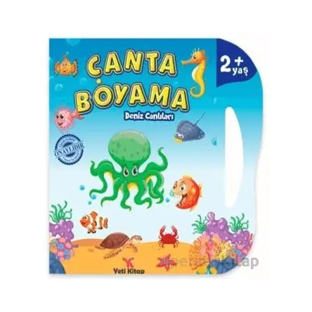 Çanta Boyama : Deniz Canlıları - Feyyaz Ulaş - Yeti Kitap