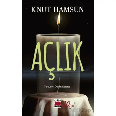 Açlık - Knut Hamsun - Elips Kitap