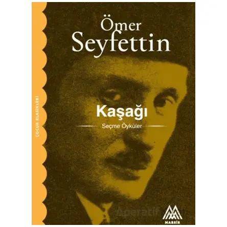 Kaşağı - Ömer Seyfettin - Marsis Yayınları