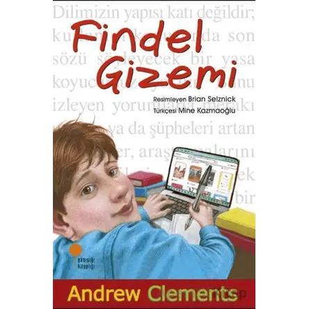 Findel Gizemi - Andrew Clements - Günışığı Kitaplığı