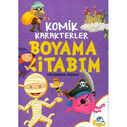 Komik Karakterler Boyama Kitabım - Minik Flipper
