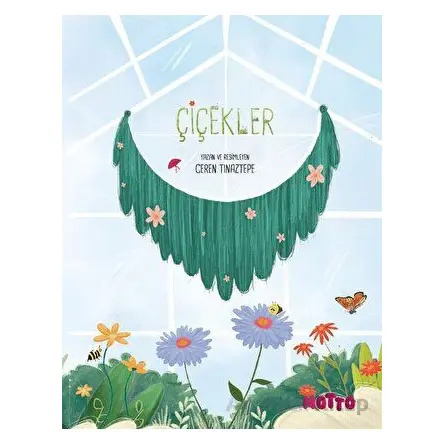 Çiçekler - Ceren Tınaztepe - Motto Yayınları