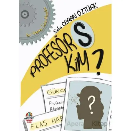 Profesör S Kim? - Sefa Ceran Öztürk - Yağmur Çocuk