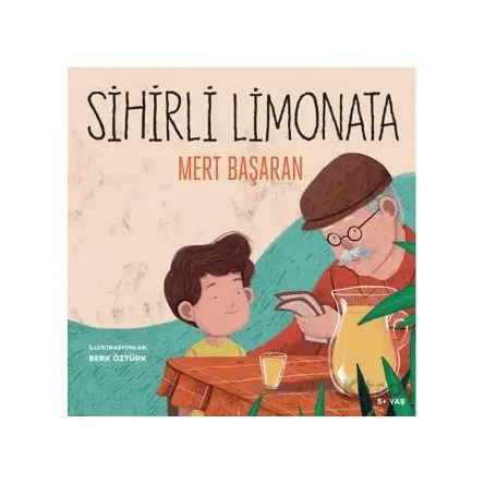 Sihirli Limonata - Mert Başaran - Butik Yayınları