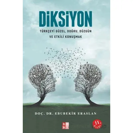 Diksiyon - Ebubekir Eraslan - Babıali Kültür Yayıncılığı