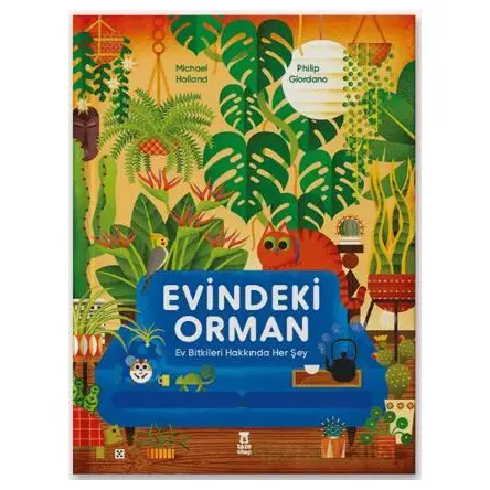 Evindeki Orman - Michael Holland - Taze Kitap