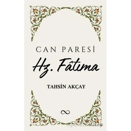 Hz. Fatıma - Tahsin Akçay - Bengisu Yayınları