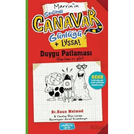 Sevimli Canavar Günlüğü - Duygu Patlaması - Raun Melmed - Yediveren Çocuk
