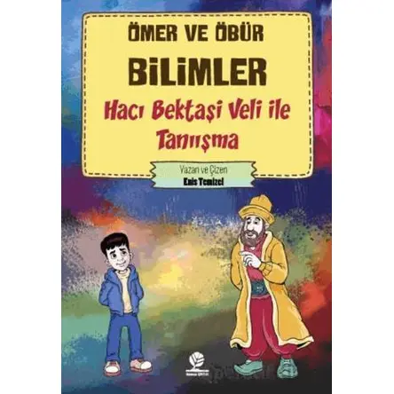 Hacı Bektaşi Veli İle Tanışma - Enis Temizel - Gonca Yayınevi