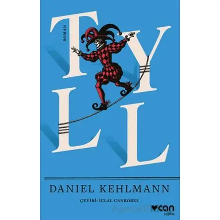 Tyll - Daniel Kehlmann - Can Yayınları